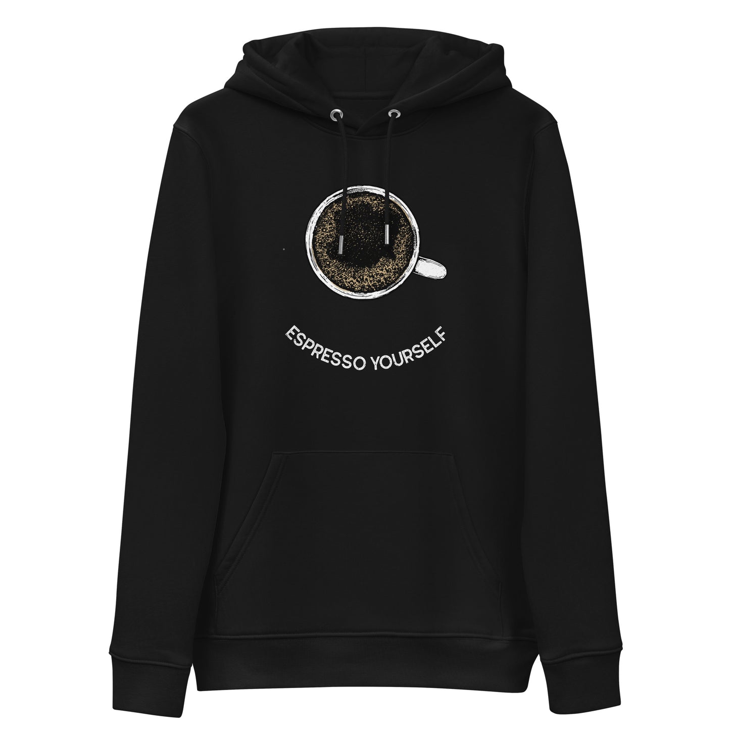 Espresso Yourself Unisex Hoodie