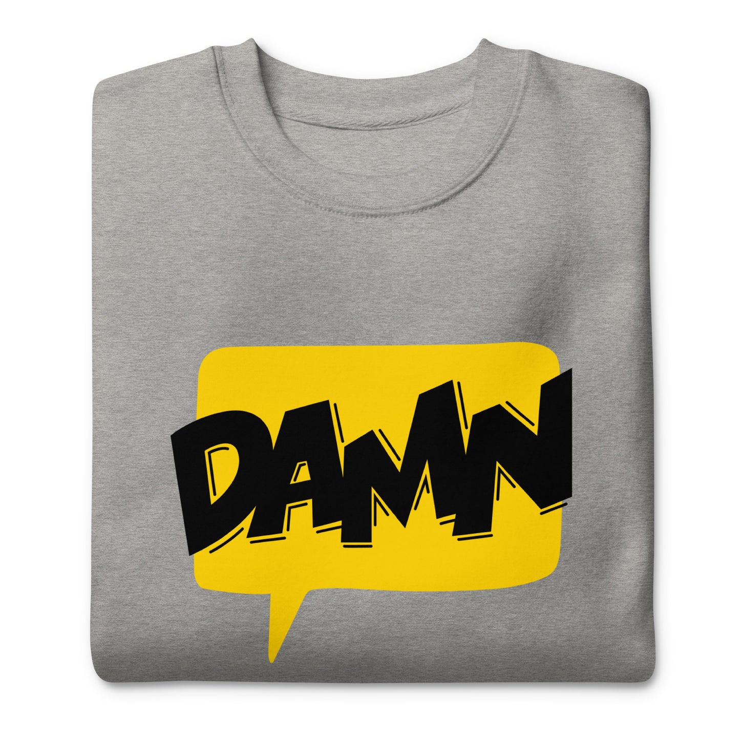 Damn That''s So 90s - Unisex Sweatshirt